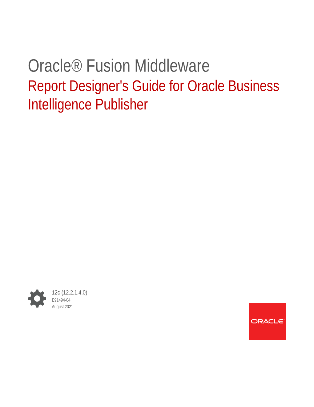 Report Designer's Guide for Oracle Business Intelligence Publisher