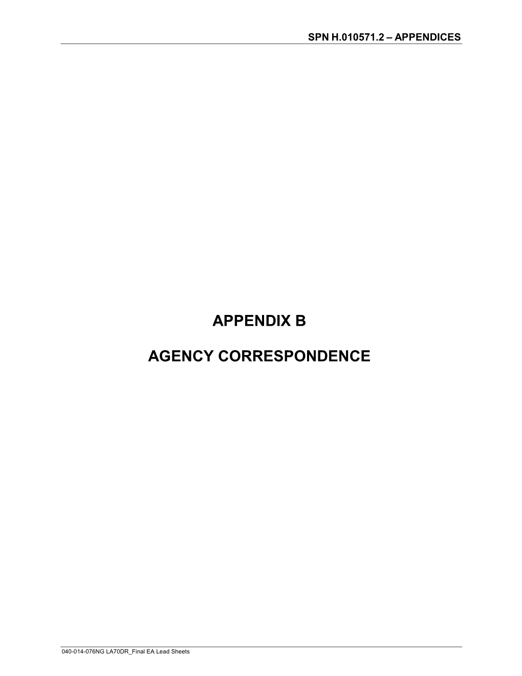 Appendix B Agency Correspondence