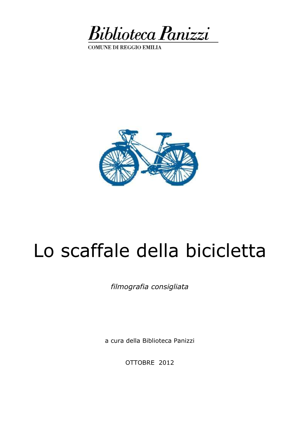 Lo Scaffale Della Bicicletta