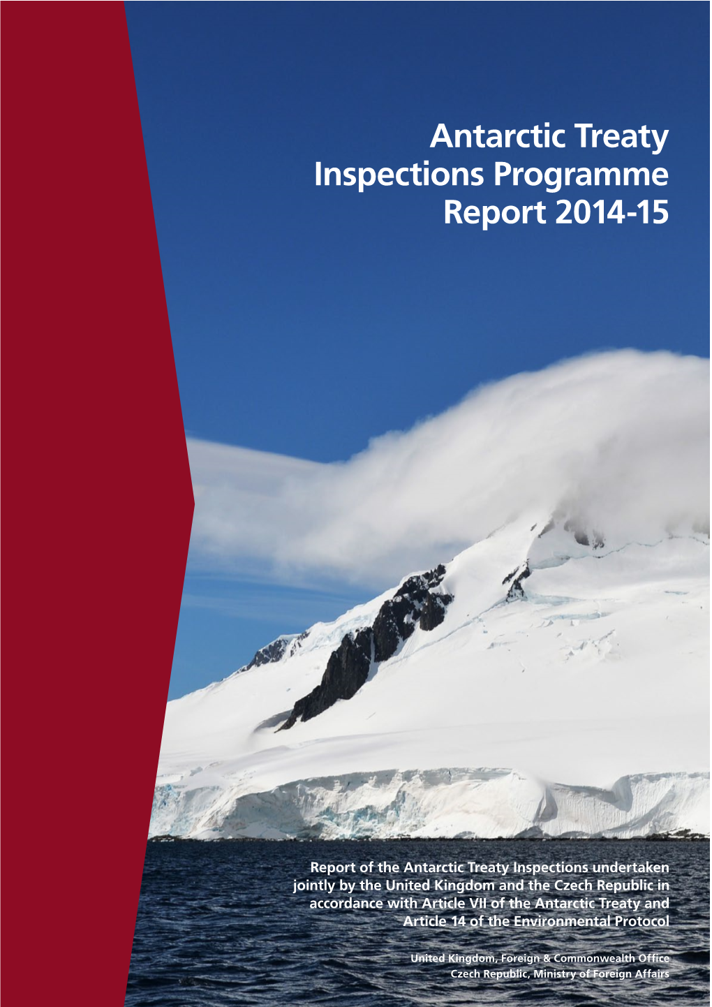 Antarctic Treaty Inspections Programme Report 2014-15
