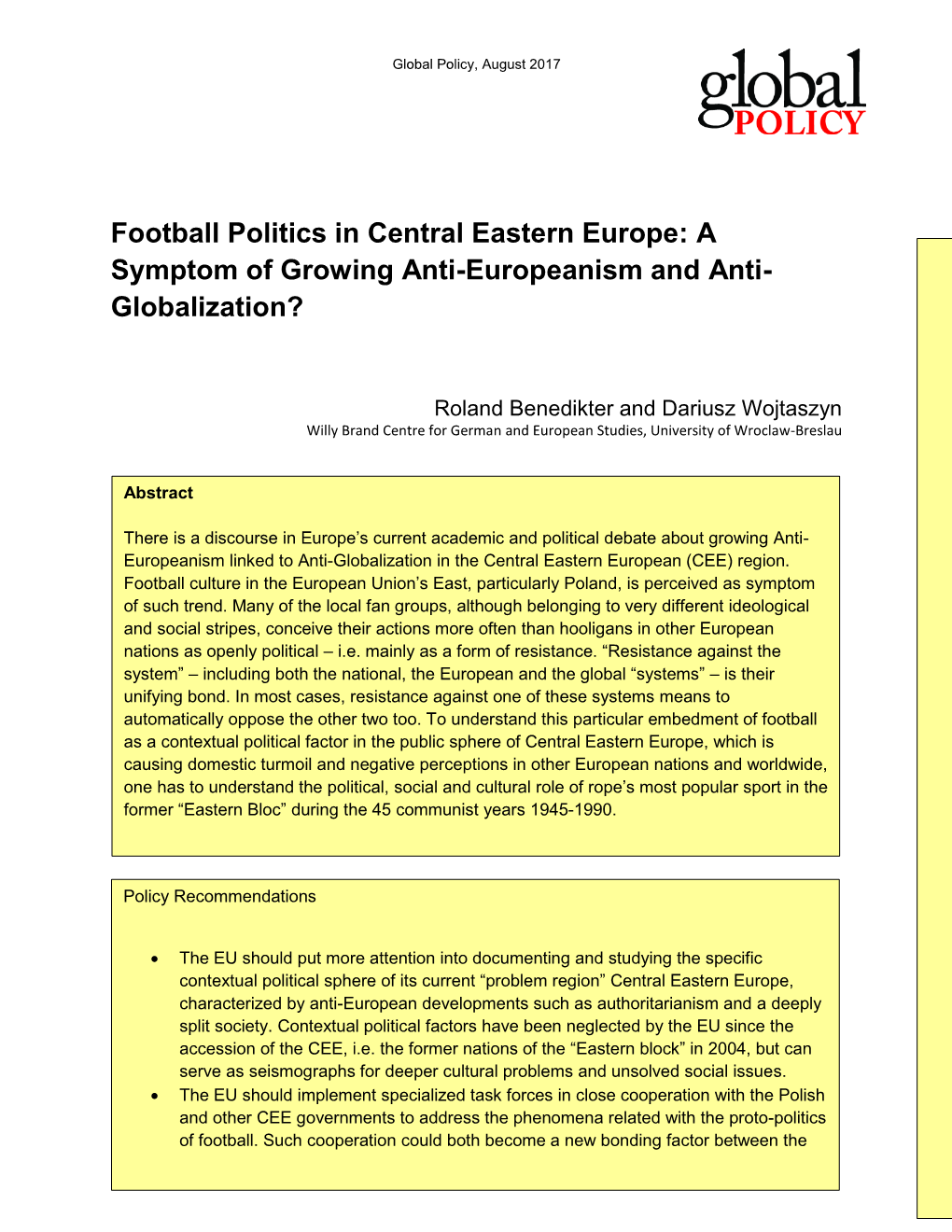 Football Politics in Central Eastern Europe: a Symptom of Growing Anti-Europeanism and Anti- Globalization?