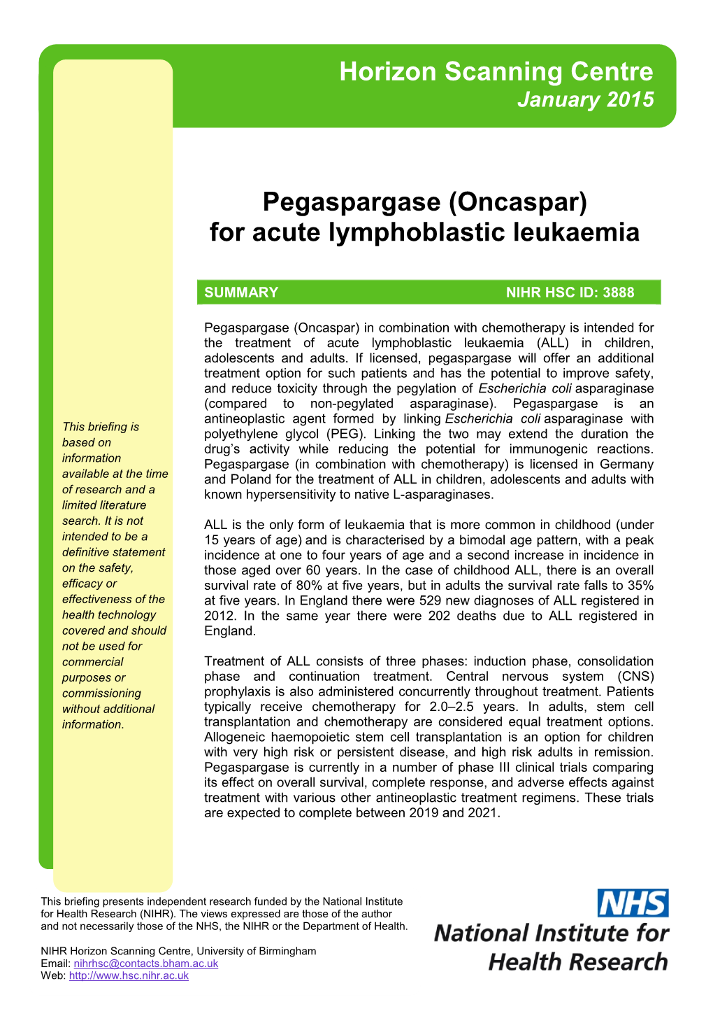 Pegaspargase (Oncaspar) for Acute Lymphoblastic Leukaemia