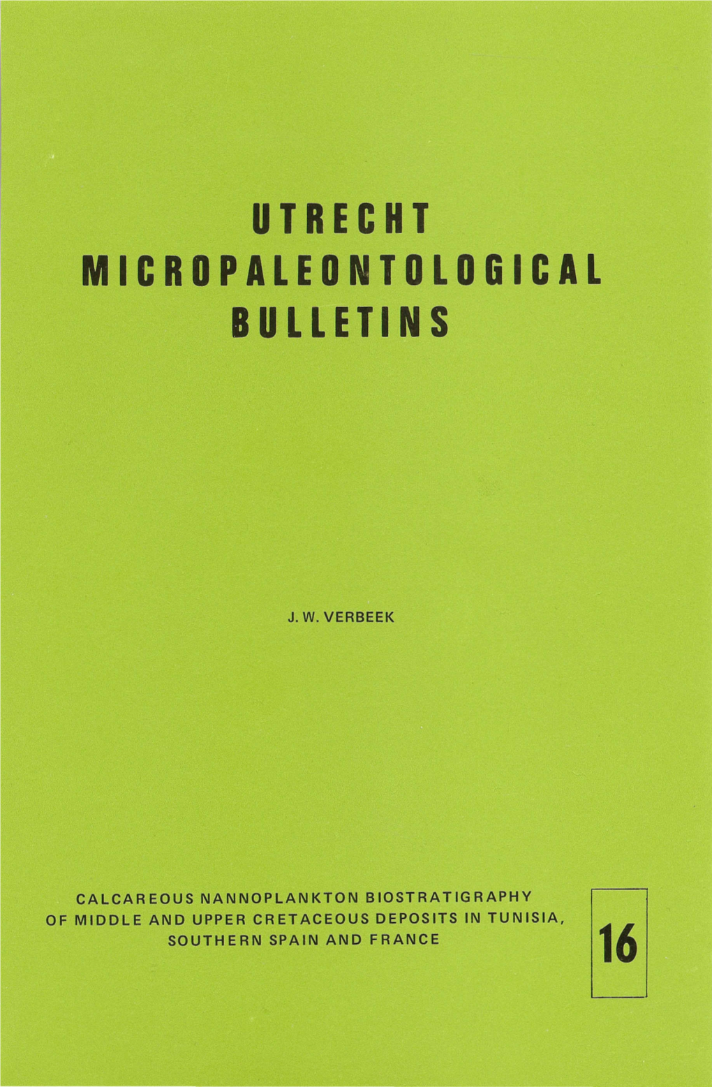 UTRECHT MICROPALEONTOLOGICAL Bulletins