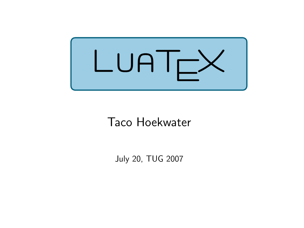 Taco-Luatex-Talk-2007