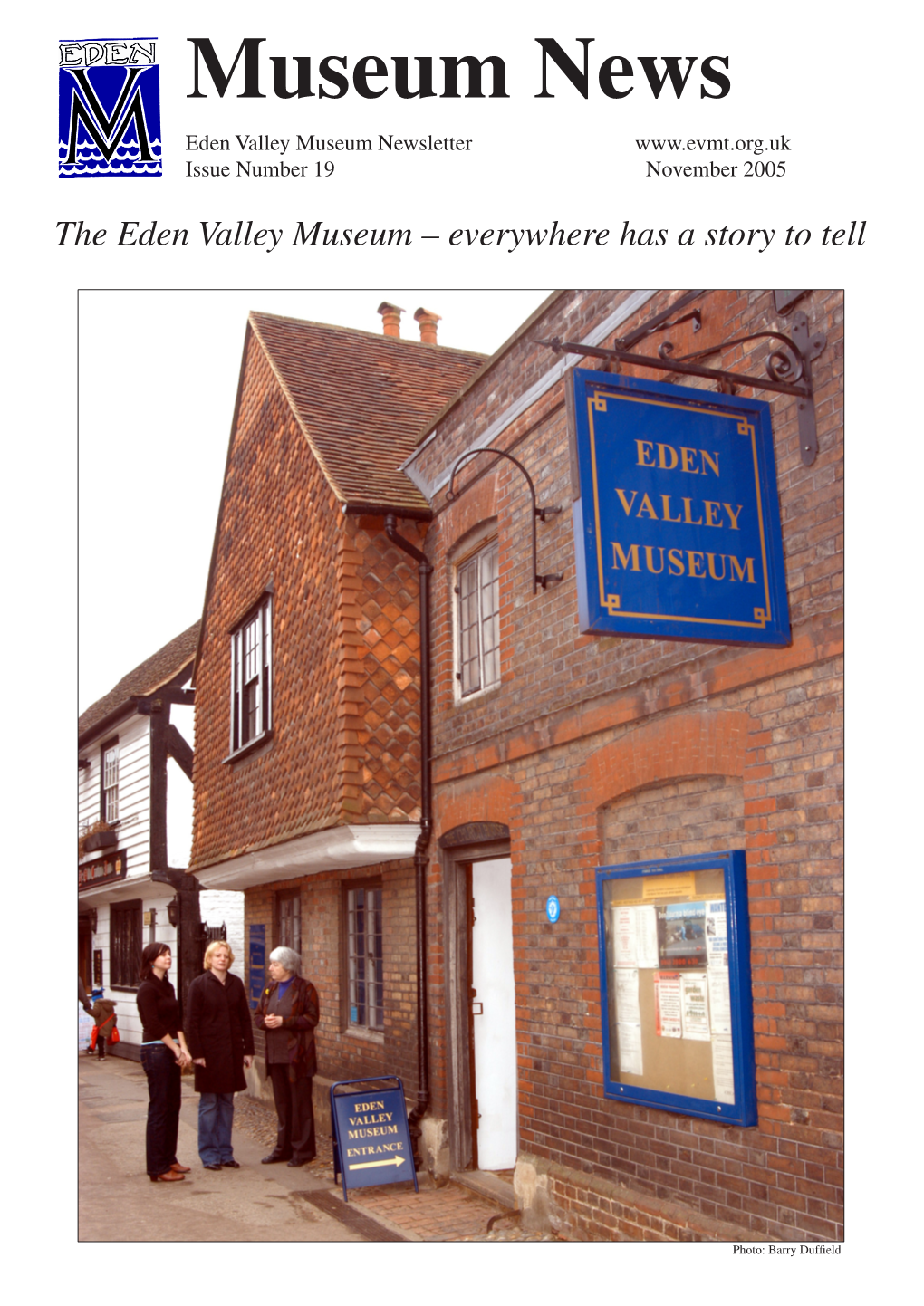 Museum News Eden Valley Museum Newsletter Issue Number 19 November 2005