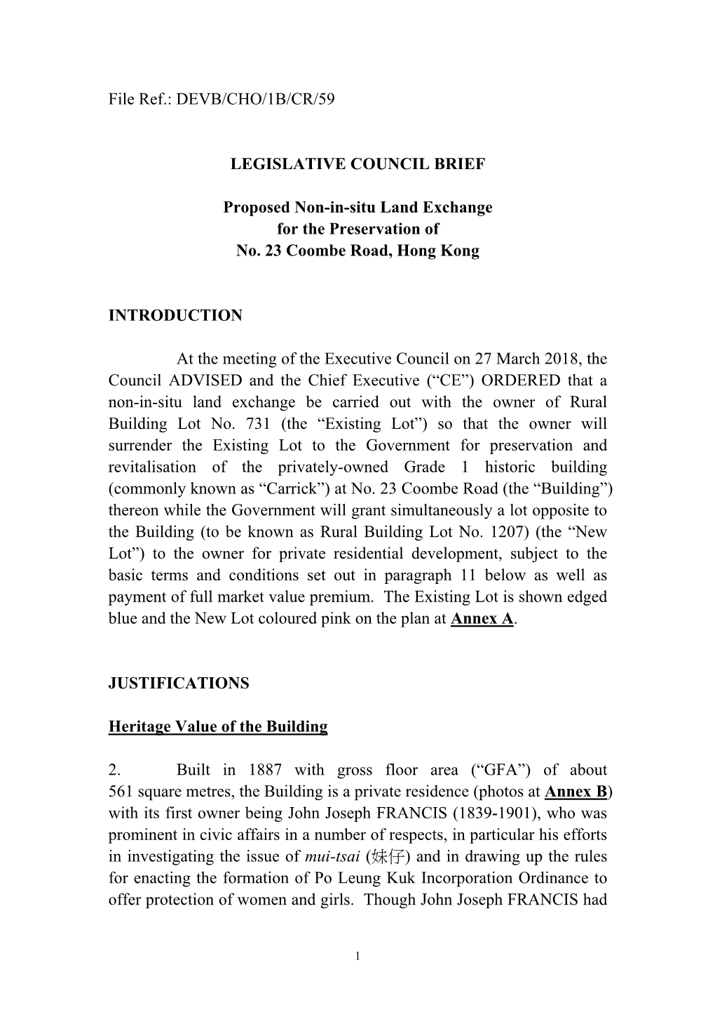 DEVB/CHO/1B/CR/59 LEGISLATIVE COUNCIL BRIEF Proposed Non-In