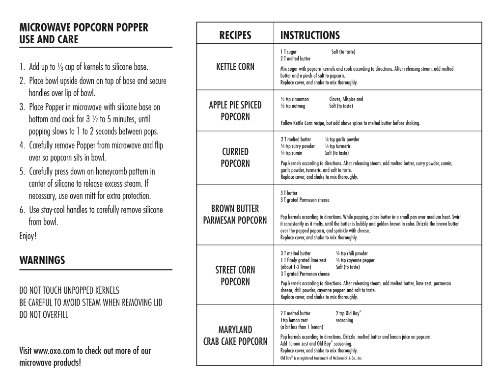 MICROWAVE POPCORN POPPER USE and CARE RECIPES INSTRUCTIONS 1 T Sugar Salt (To Taste) 2 T Melted Butter 1