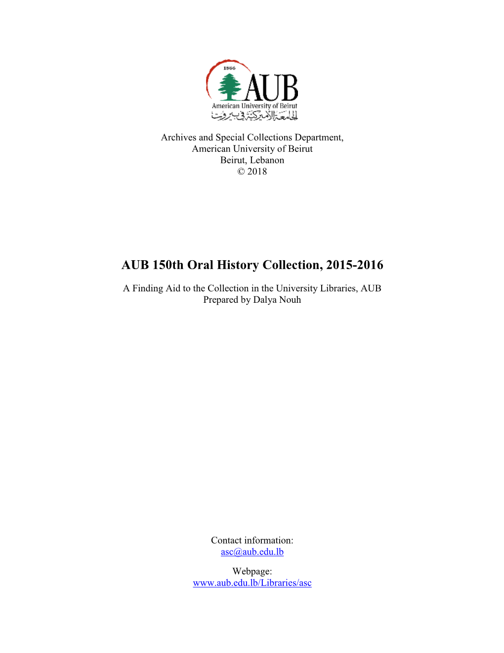 AUB 150Th Oral History Collection, 2015-2016