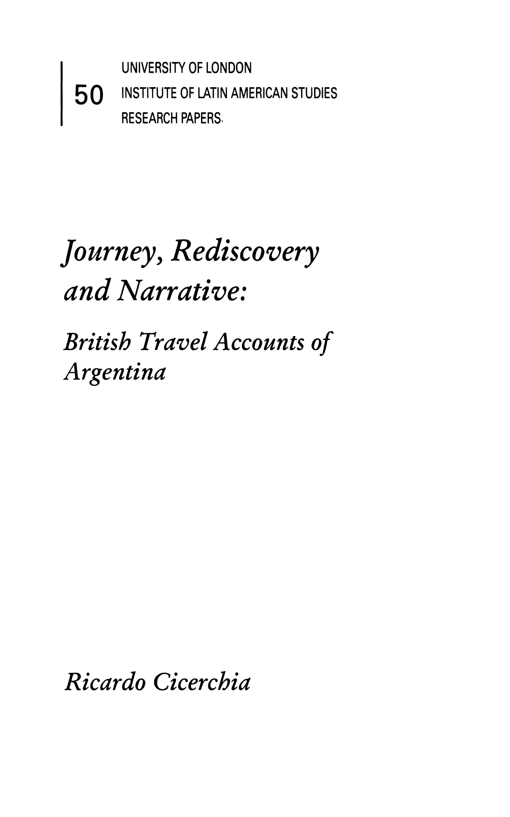 Journey, Rediscovery and Narrative