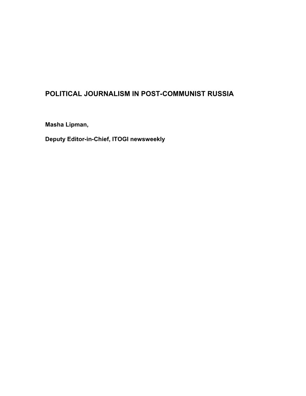 Political Journalism in Post-Communist Russia