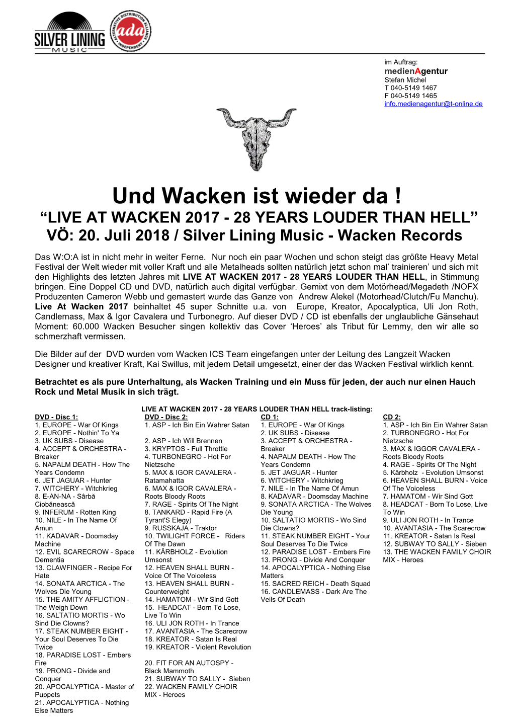 Und Wacken Ist Wieder Da ! “LIVE at WACKEN 2017 - 28 YEARS LOUDER THAN HELL” VÖ: 20