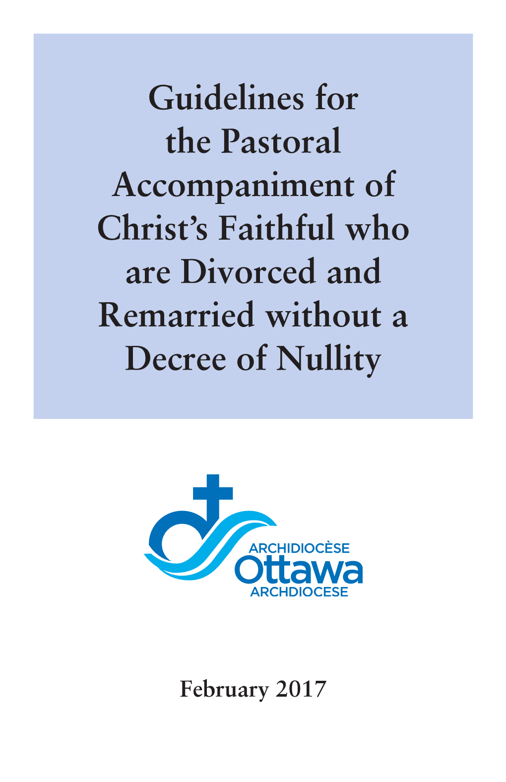 Guidelines for the Pastoral Accompaniment of Christ's Faithful