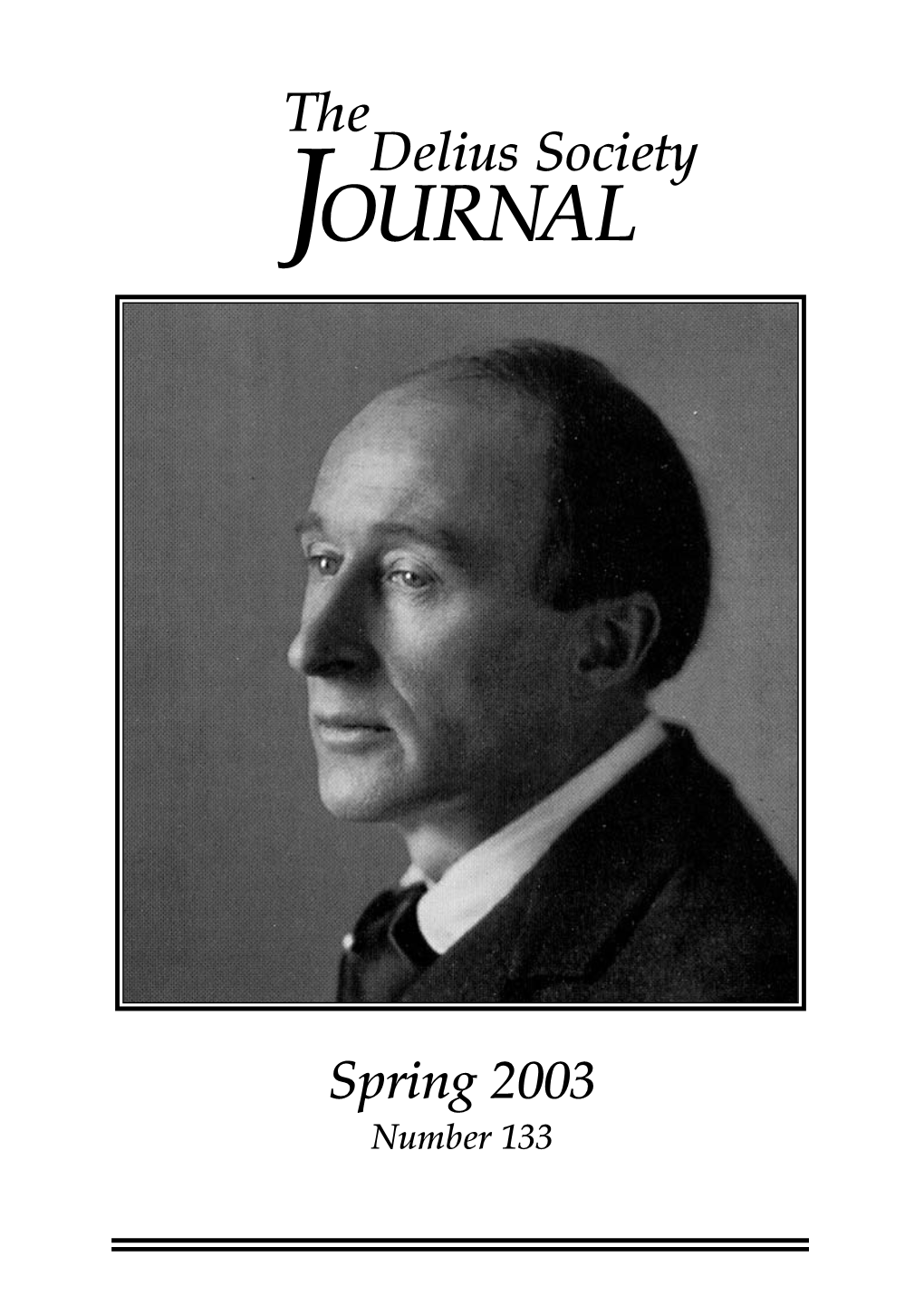 Delius Journal 133.Qxd 28/12/2007 12:53 Page 1