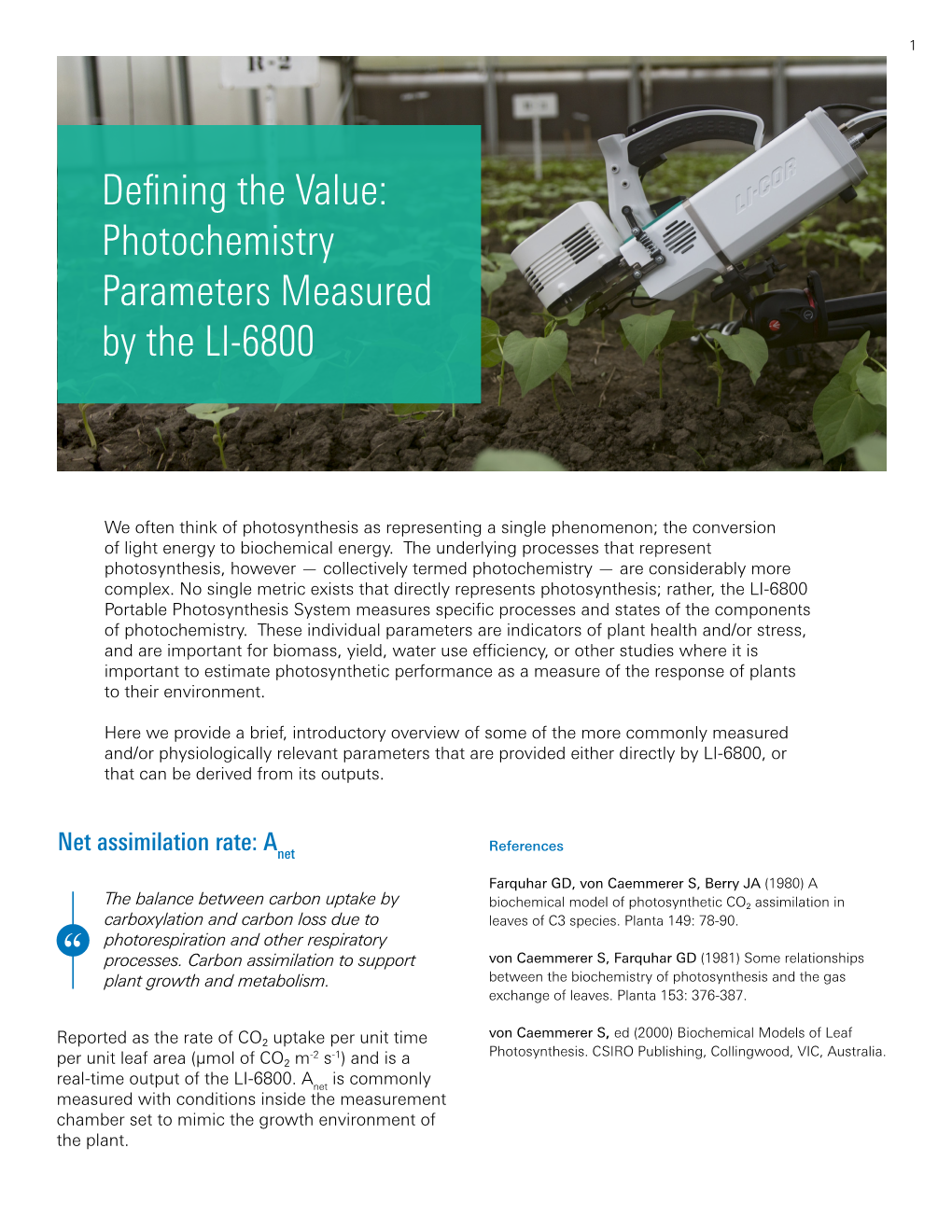 Defining the Value: Photochemistry Parameters Measured by the LI-6800