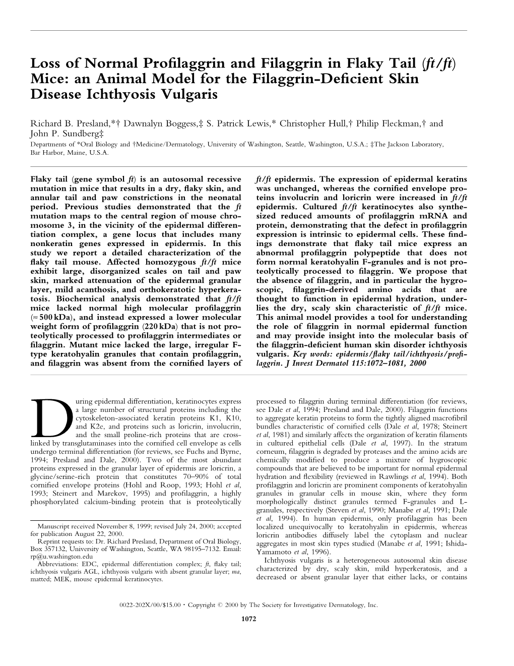 Loss of Normal Profilaggrin and Filaggrin in Flaky Tail