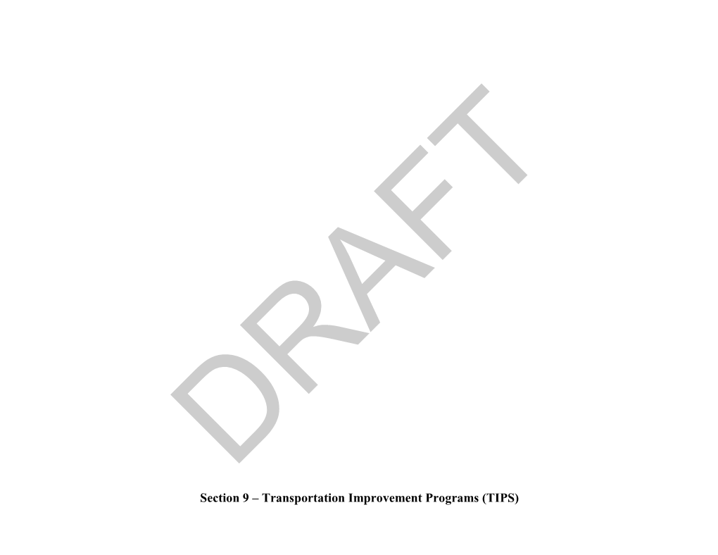 Section 9 – Transportation Improvement Programs (TIPS) Missouri Metropolitan Planning Organizations (MPO) Transportation Improvement Programs (TIP)