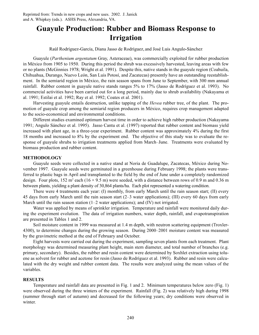 Guayule Production: Rubber and Biomass Response to Irrigation