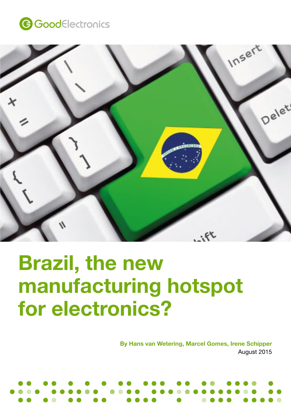 Brazil, the New Manufacturing Hotspot for Electronics?