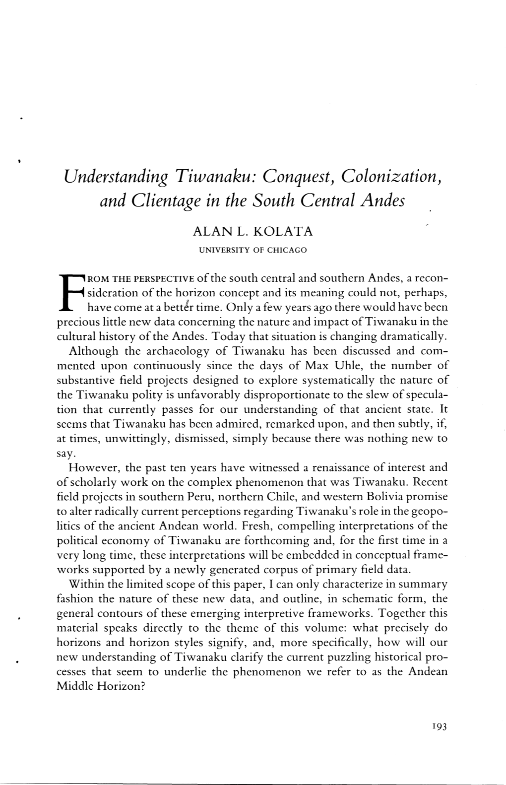 Understanding Tiwanaku: Conquest, Colonization, and Clientage in the South Central Andes