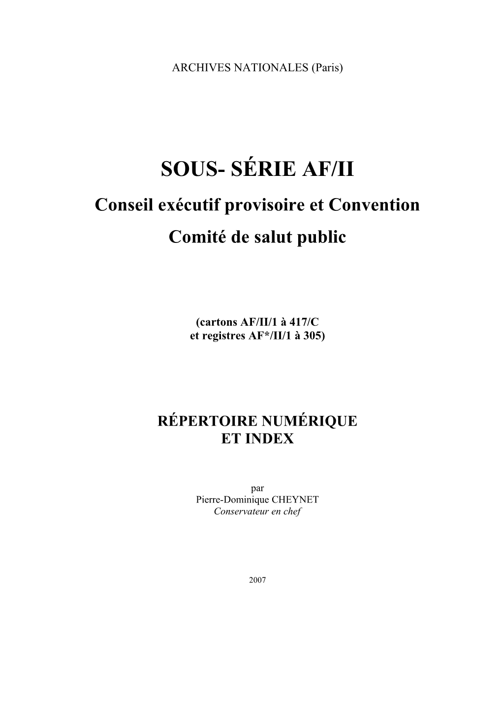 SÉRIE AF/II Conseil Exécutif Provisoire Et Convention Comité De Salut Public