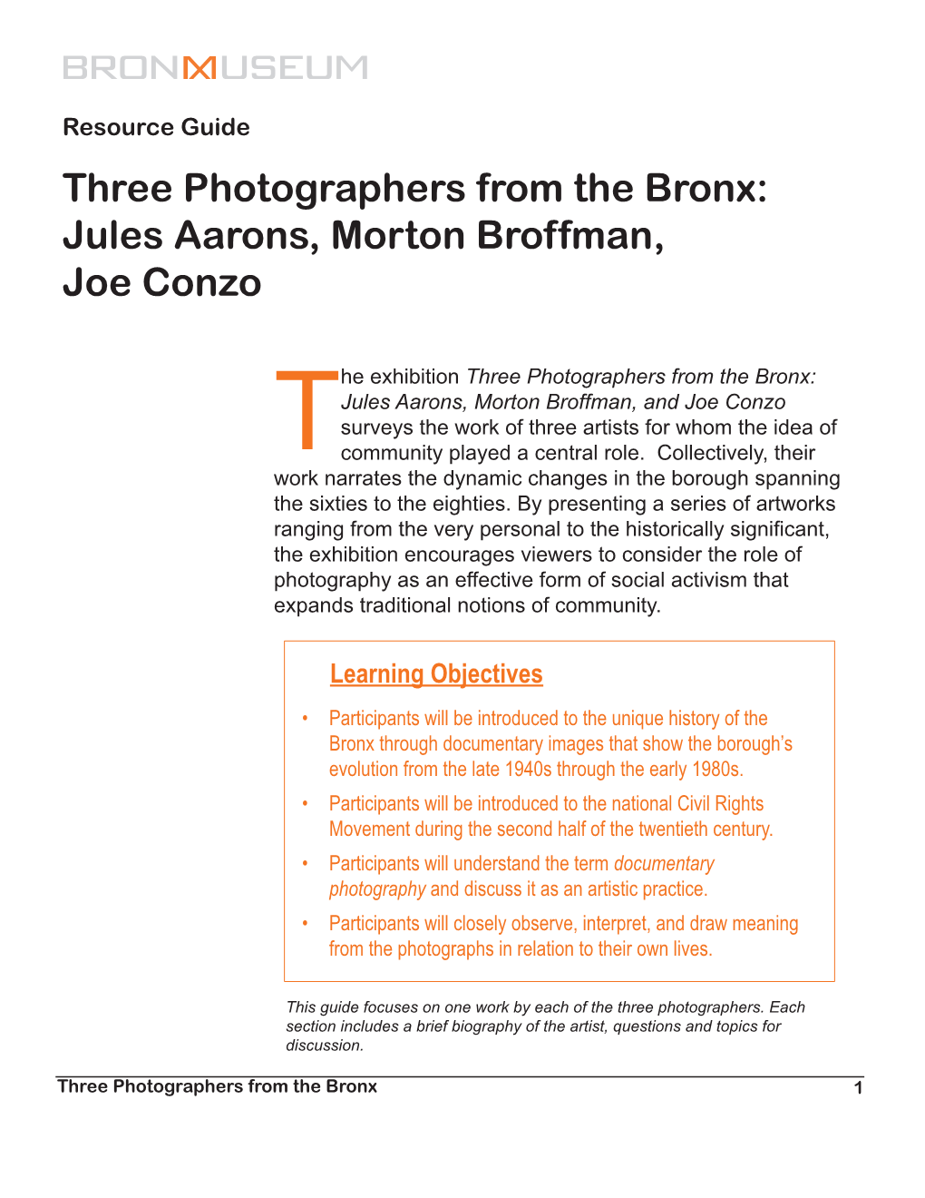 Three Photographers from the Bronx: Jules Aarons, Morton Broffman, Joe Conzo