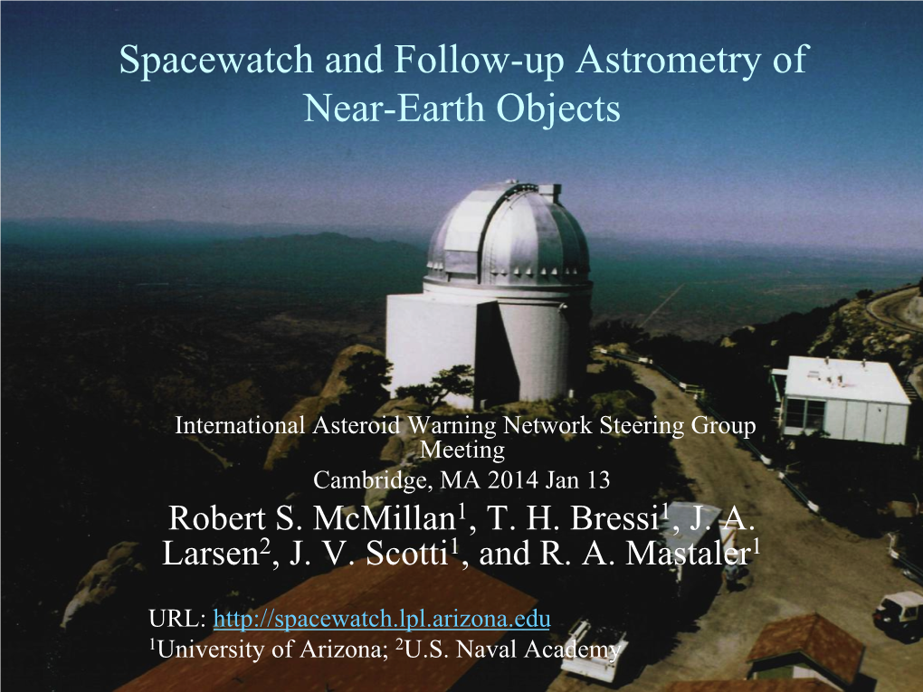 Spacewatch and Follow-Up Astrometry of Near-Earth Objects