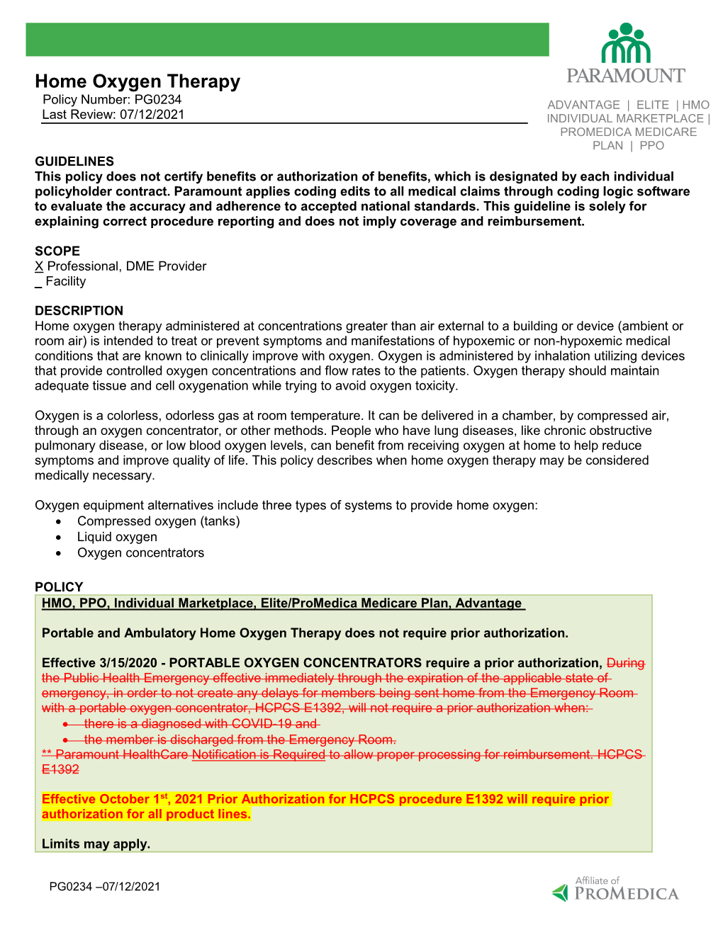 Home Oxygen Therapy Policy Number: PG0234 ADVANTAGE | ELITE | HMO Last Review: 07/12/2021