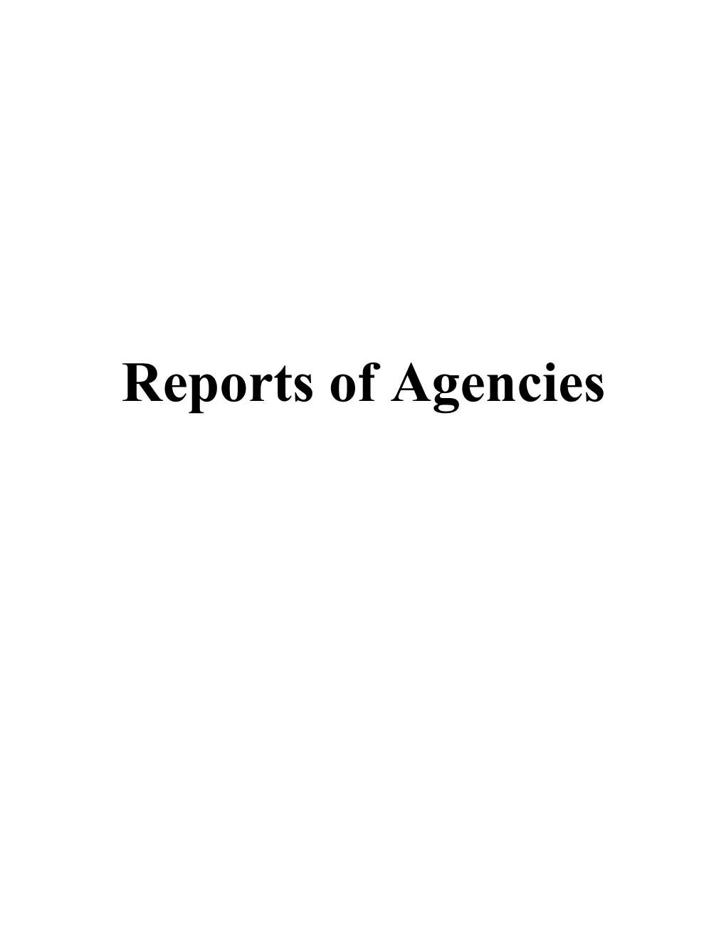 Reports of Agencies