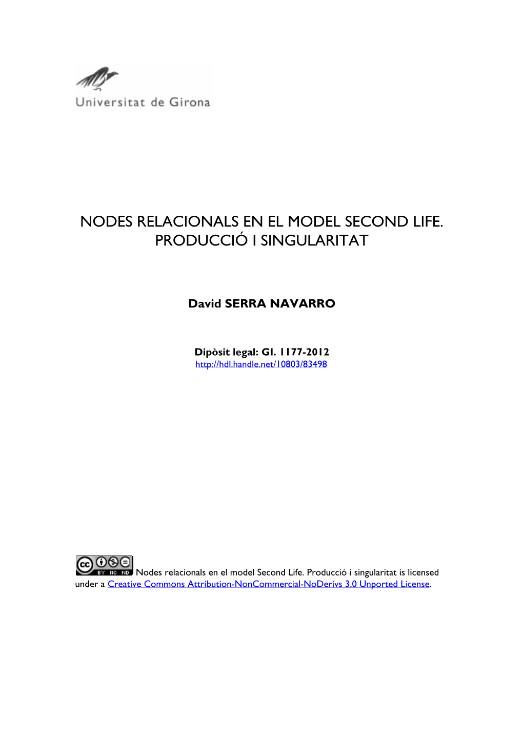 Nodes Relacionals En El Model Second Life: Producció I Singularitat