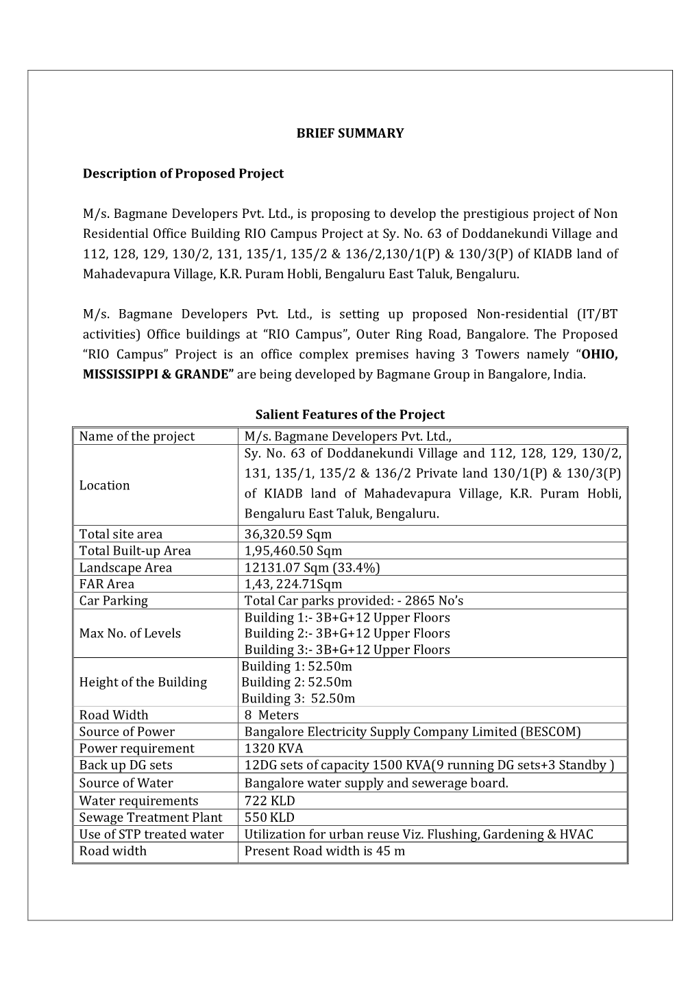 BRIEF SUMMARY Description of Proposed Project M/S. Bagmane Developers Pvt. Ltd., Is Proposing to Develop the Prestigious Project