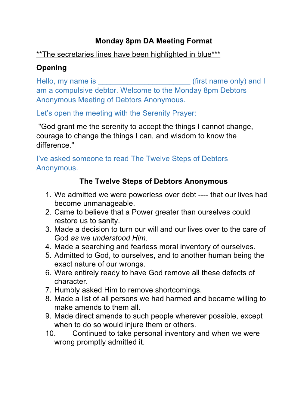 Monday 8Pm DA Meeting Format **The Secretaries Lines Have Been Highlighted in Blue*** Opening Hello, My Name Is ______(First Name Only) and I Am a Compulsive Debtor