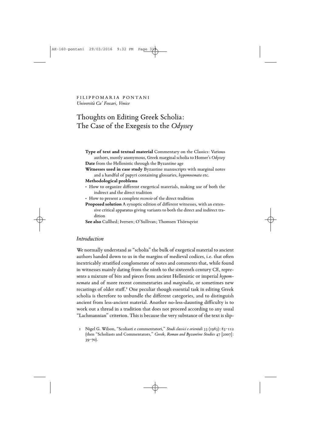 Thoughts on Editing Greek Scholia: the Case of the Exegesis to the Odyssey Dhuoda and Carolingian Patriarchy