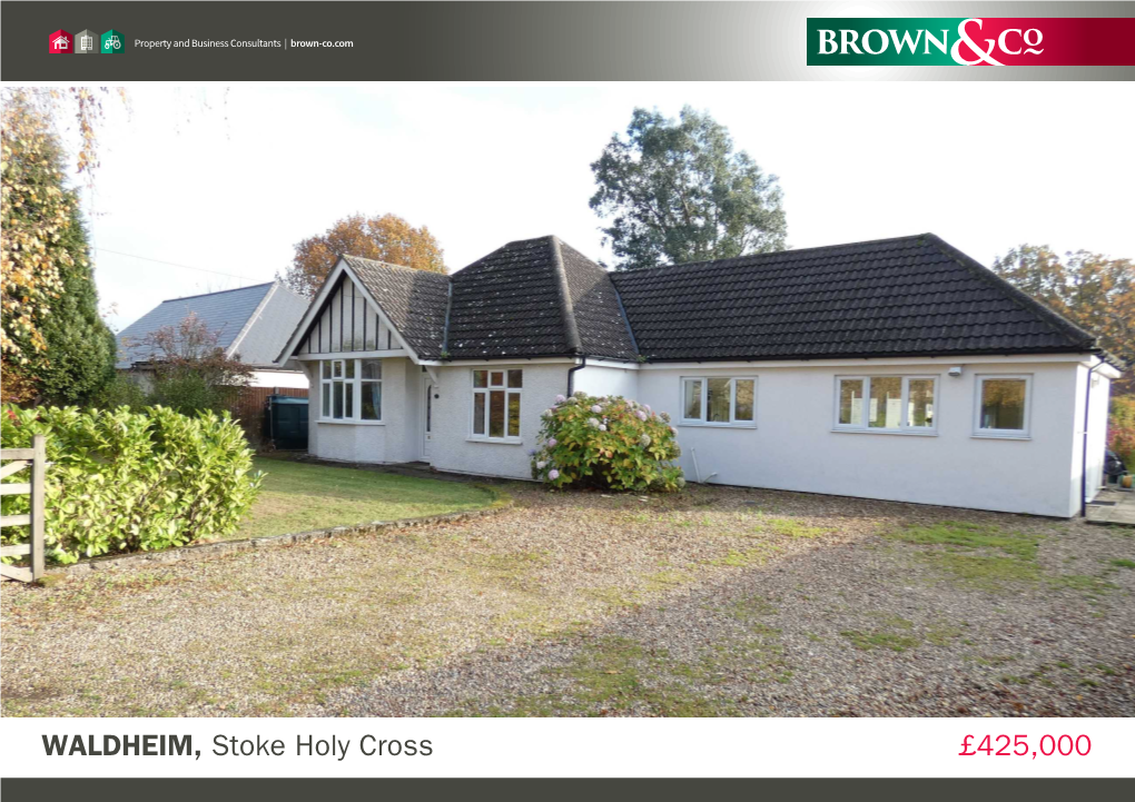 WALDHEIM, Stoke Holy Cross £425,000 Property and Business Consultants | Brown-Co.Com