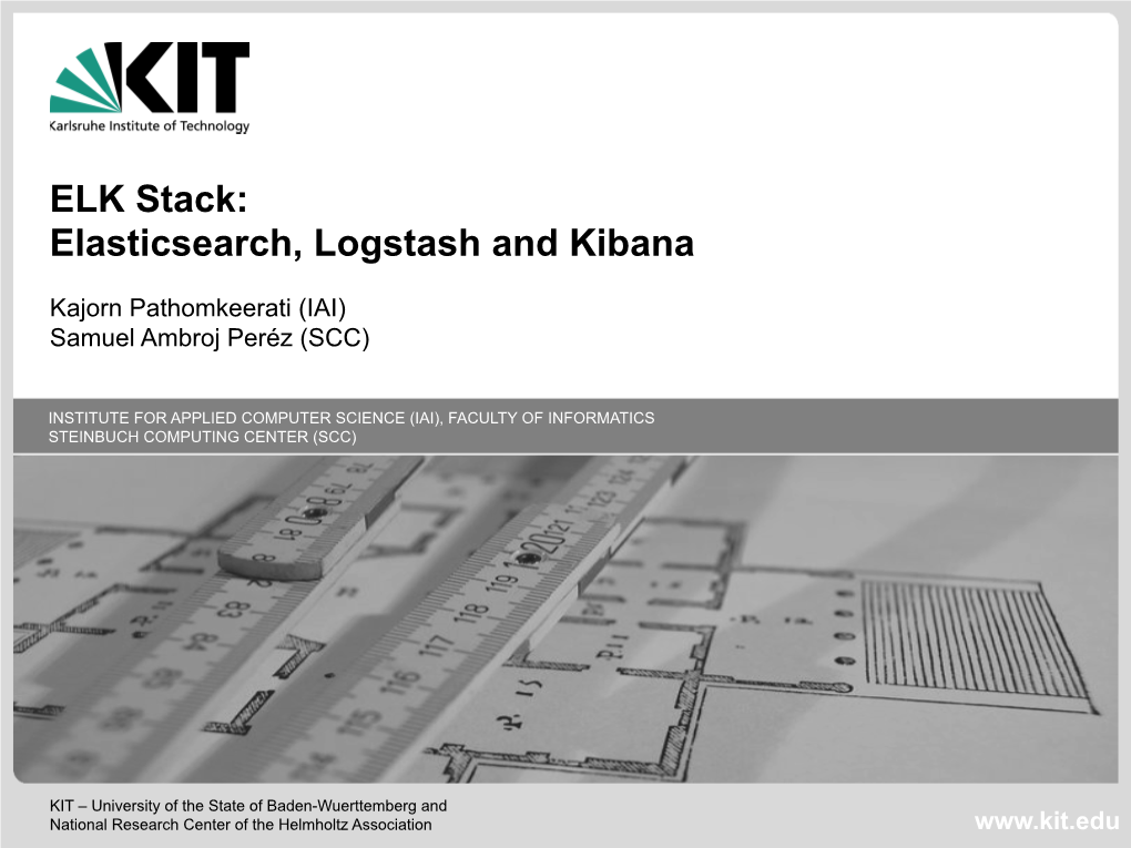 ELK Stack: Elasticsearch, Logstash and Kibana