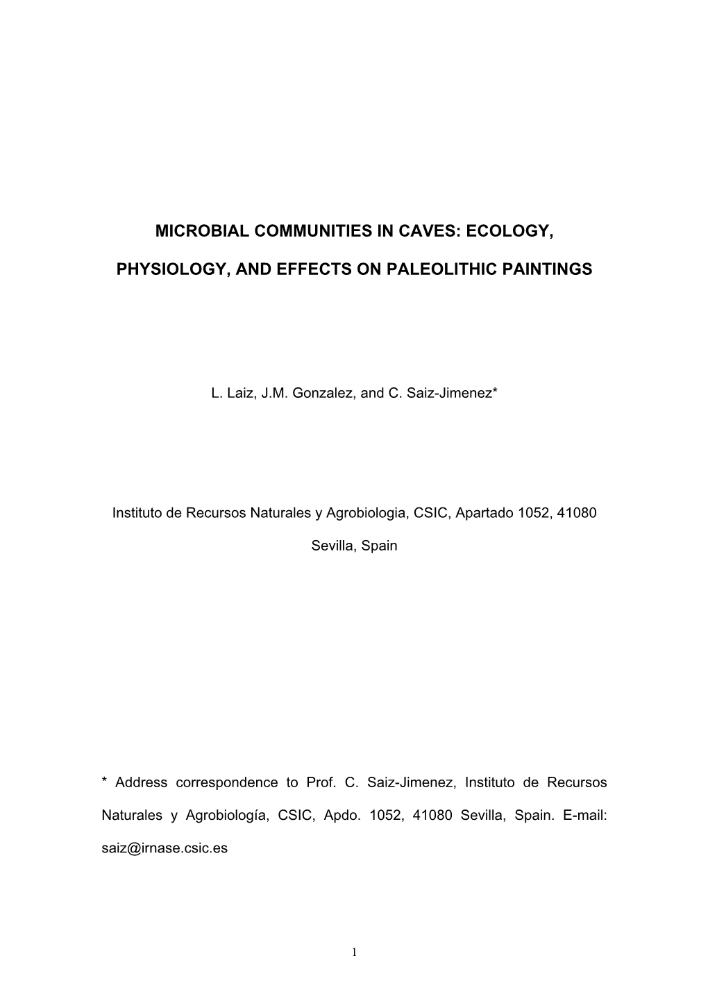 Microbial Communities in Caves: Ecology, Physiology, and Effects On