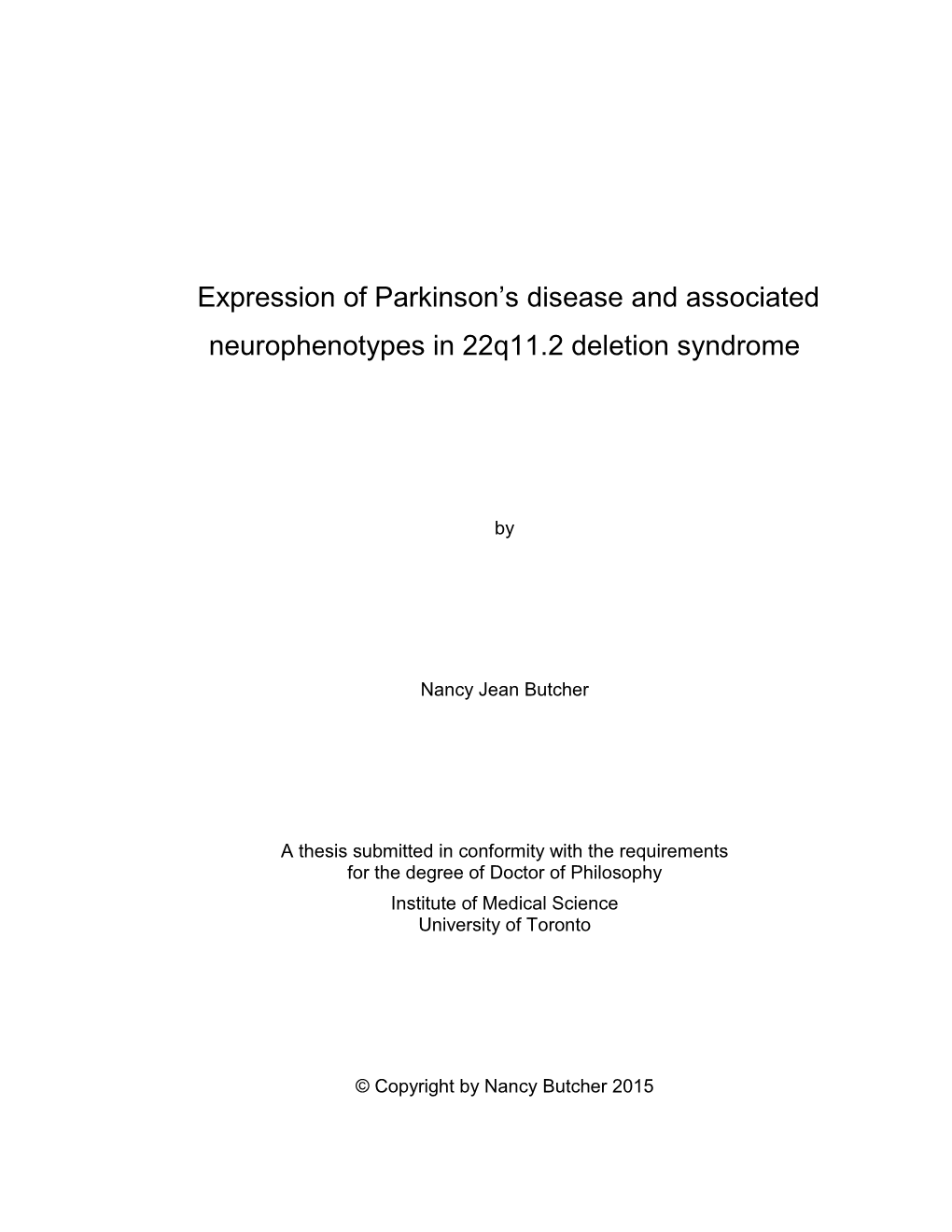 Thesis Submitted in Conformity with the Requirements for the Degree of Doctor of Philosophy Institute of Medical Science University of Toronto