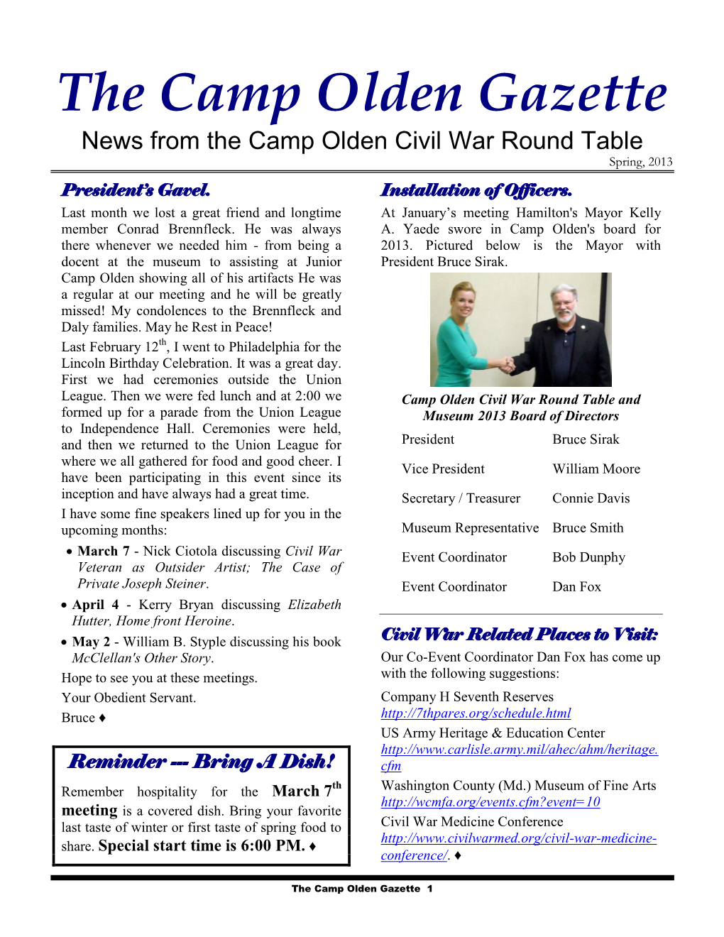 The Camp Olden Gazette News from the Camp Olden Civil War Round Table Spring, 2013 President’S Gavel