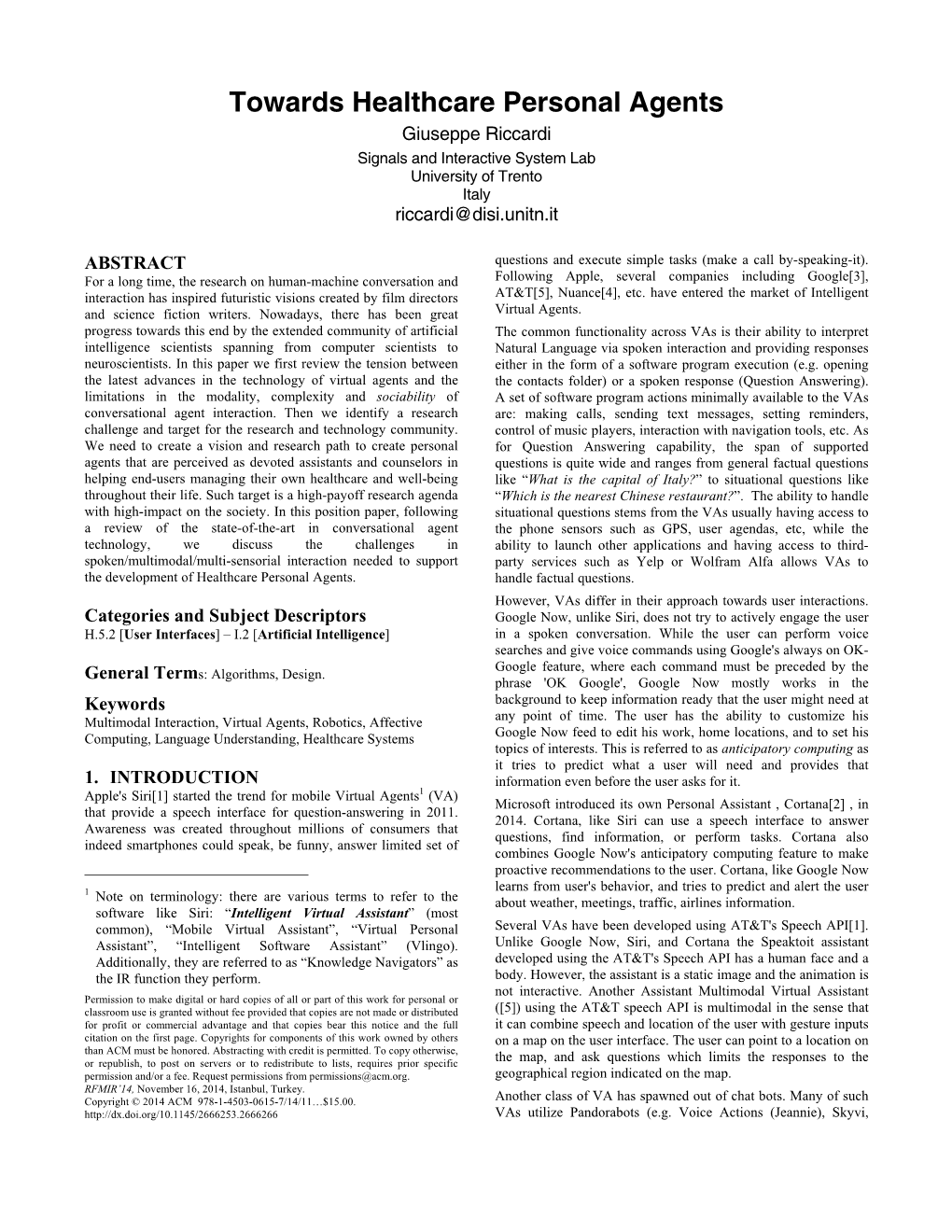 Towards Healthcare Personal Agents Giuseppe Riccardi Signals and Interactive System Lab University of Trento Italy Riccardi@Disi.Unitn.It