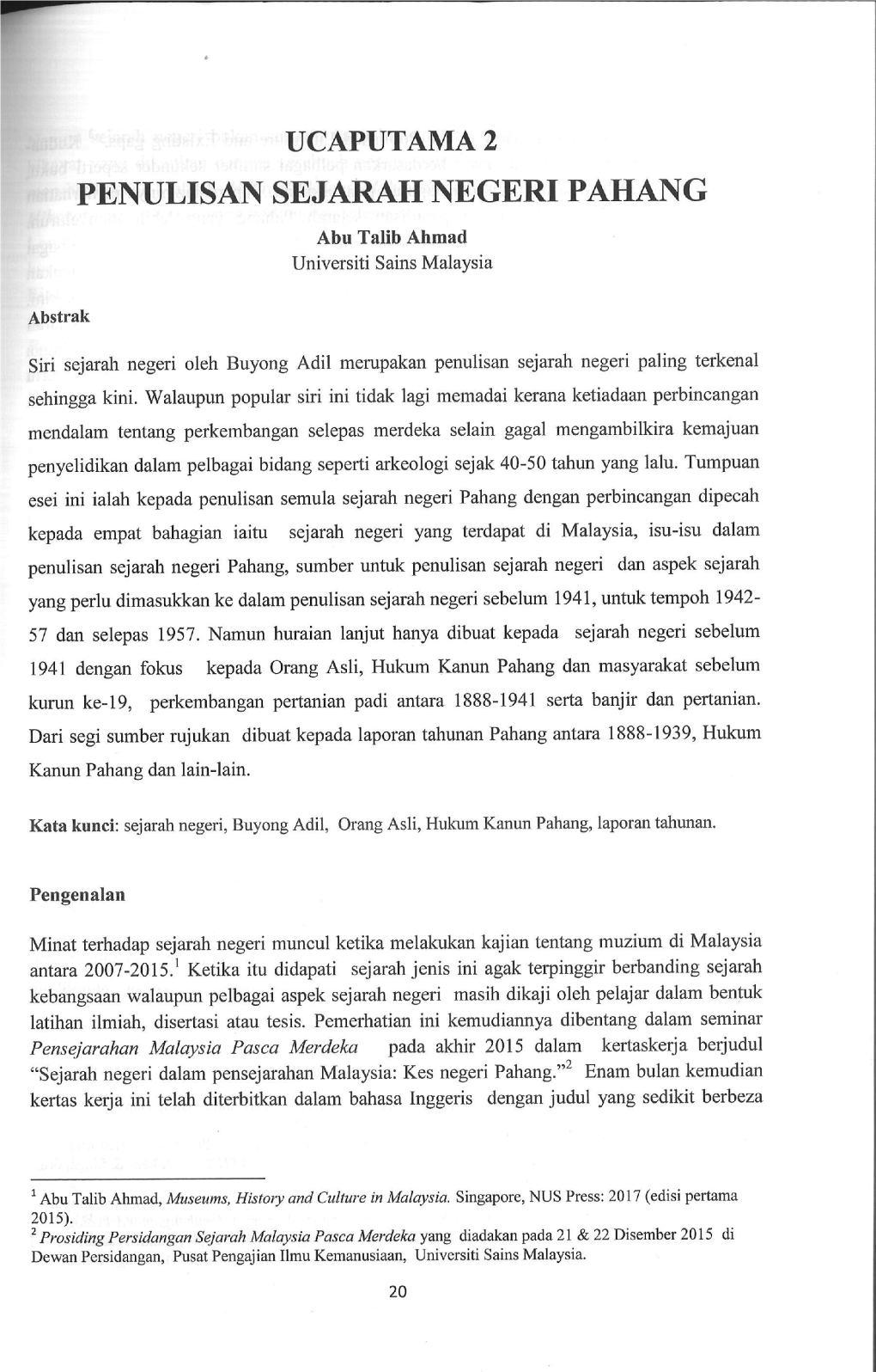 PENULISAN SEJARAH NEGERI PAHAI{G Abu Talib Ahmad Universiti Sains Malaysia