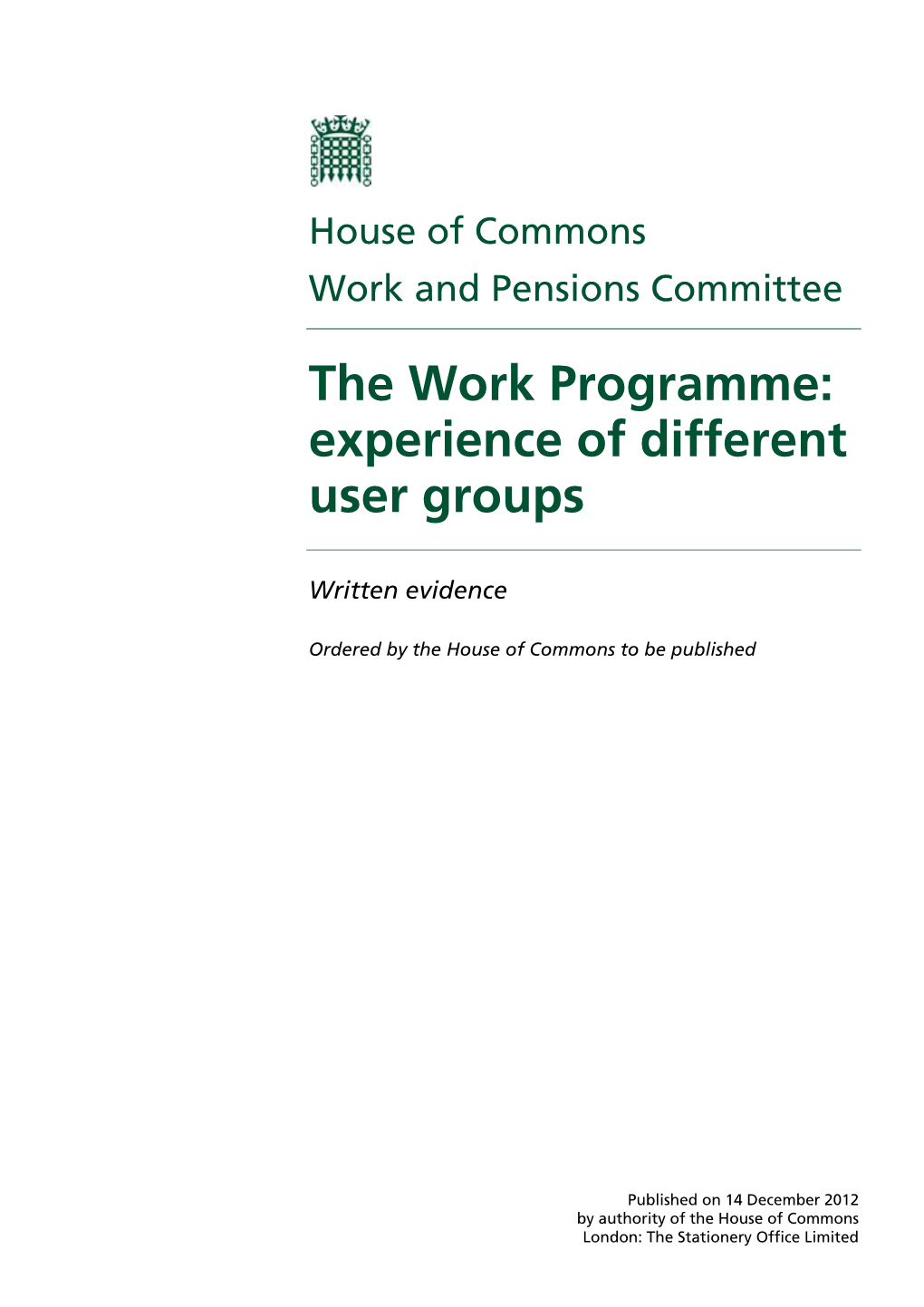 The Work Programme: Experience of Different User Groups