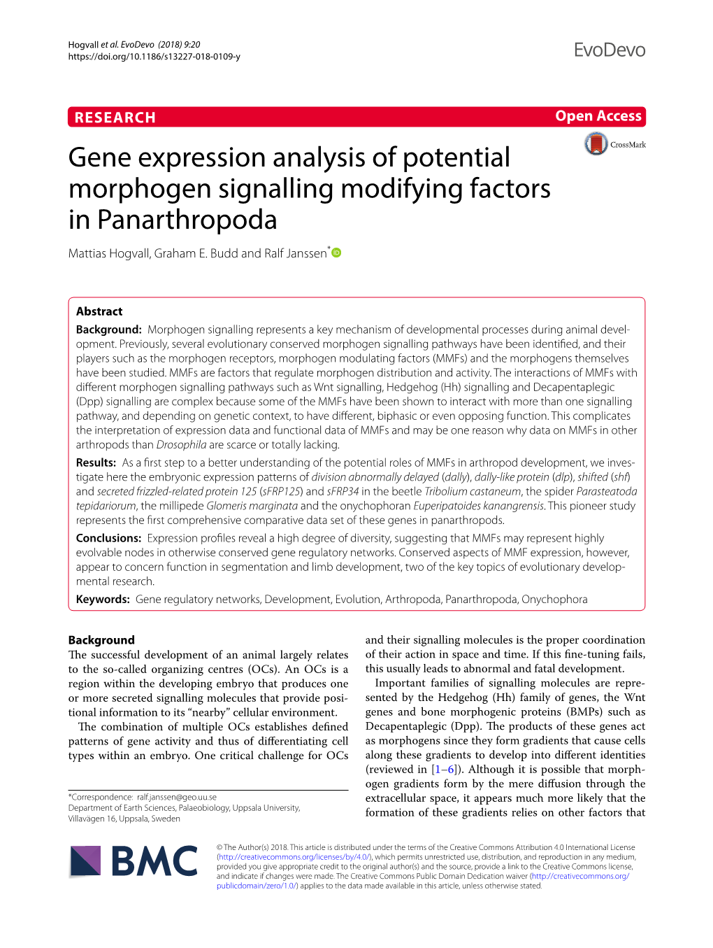 Gene Expression Analysis of Potential Morphogen Signalling Modifying Factors in Panarthropoda Mattias Hogvall, Graham E