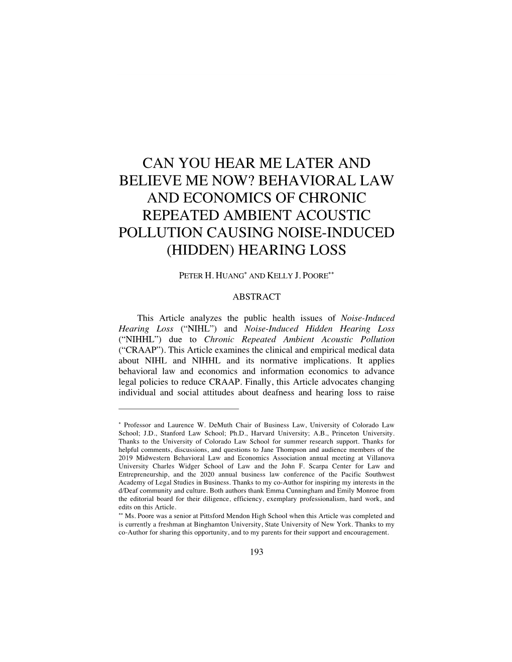 Can You Hear Me Later and Believe Me Now? Behavioral Law and Economics of Chronic Repeated Ambient Acoustic Pollution Causing Noise-Induced (Hidden) Hearing Loss