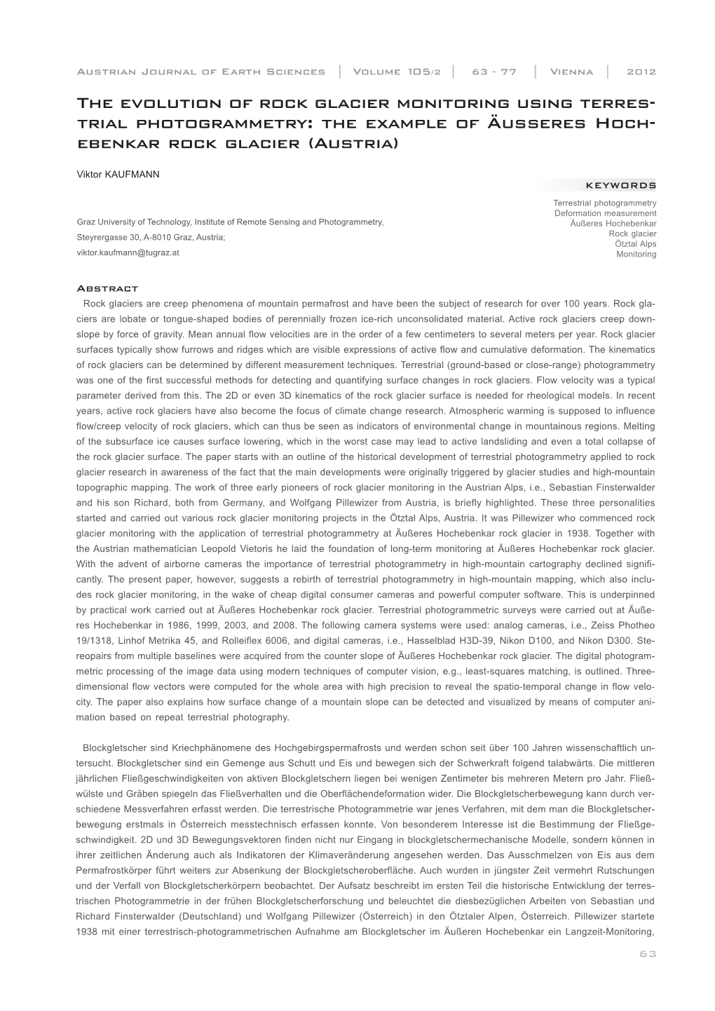 The Evolution of Rock Glacier Monitoring Using Terres- Trial Photogrammetry: the Example of Äußeres Hoch- Ebenkar Rock Glacier (Austria)______