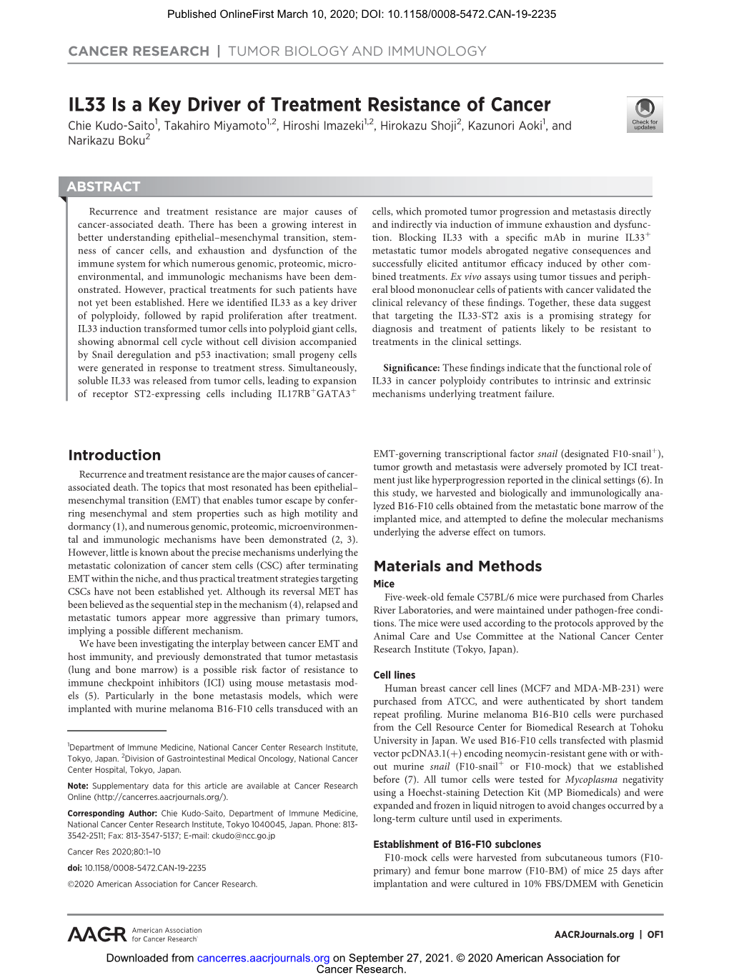 IL33 Is a Key Driver of Treatment Resistance of Cancer Chie Kudo-Saito1, Takahiro Miyamoto1,2, Hiroshi Imazeki1,2, Hirokazu Shoji2, Kazunori Aoki1, and Narikazu Boku2