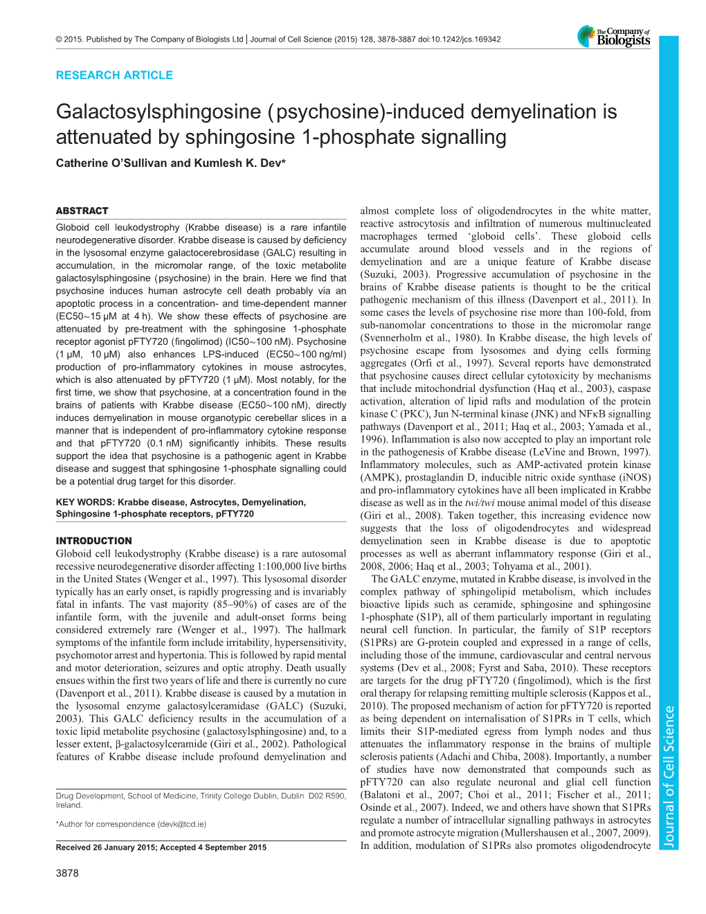 (Psychosine)-Induced Demyelination Is Attenuated by Sphingosine 1-Phosphate Signalling Catherine O’Sullivan and Kumlesh K