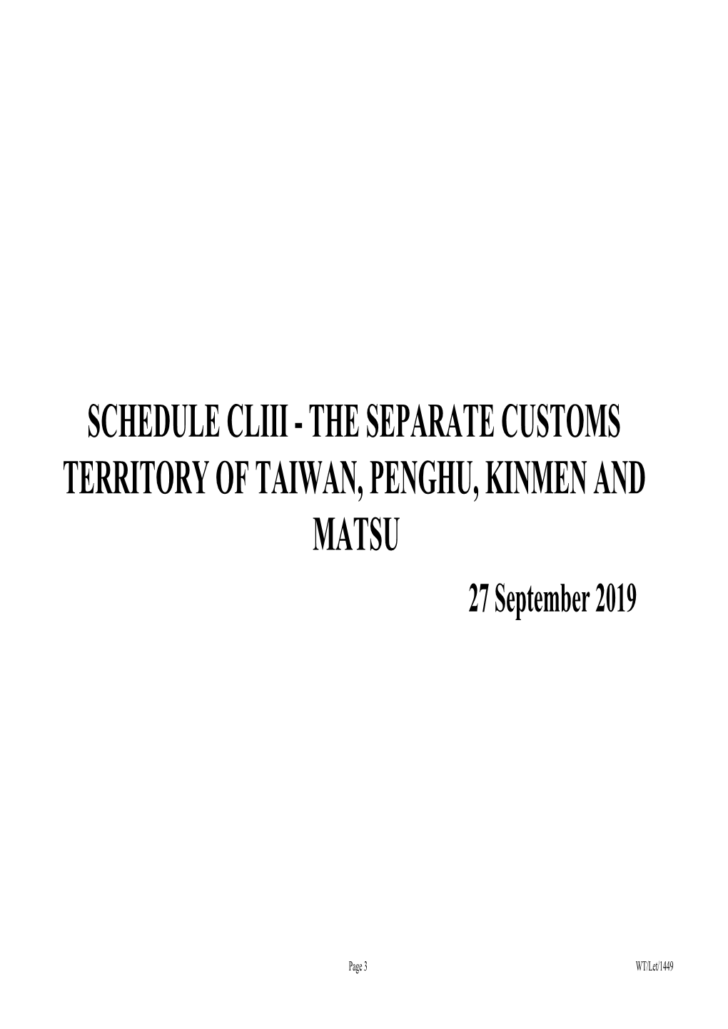 SCHEDULE CLIII - the SEPARATE CUSTOMS TERRITORY of TAIWAN, PENGHU, KINMEN and MATSU 27 September 2019