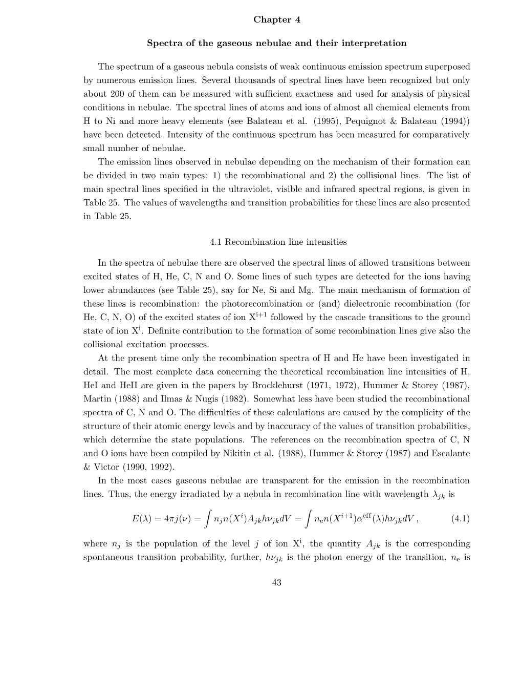 Chapter 4 Spectra of the Gaseous Nebulae and Their Interpretation The