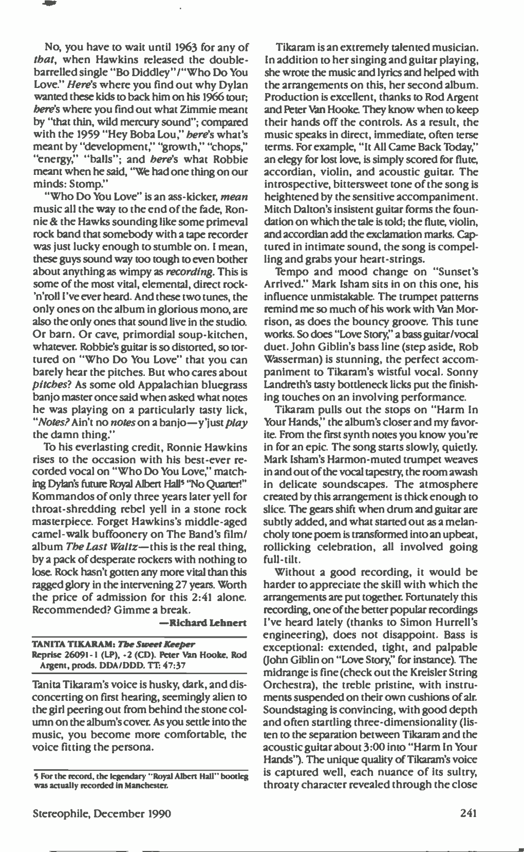 Bo Diddley"/"Who Do You She Wrote the Music and Lyrics and Helped with Love." Here's Where You Find out Why Dylan the Arrangements on This, Her Second Album