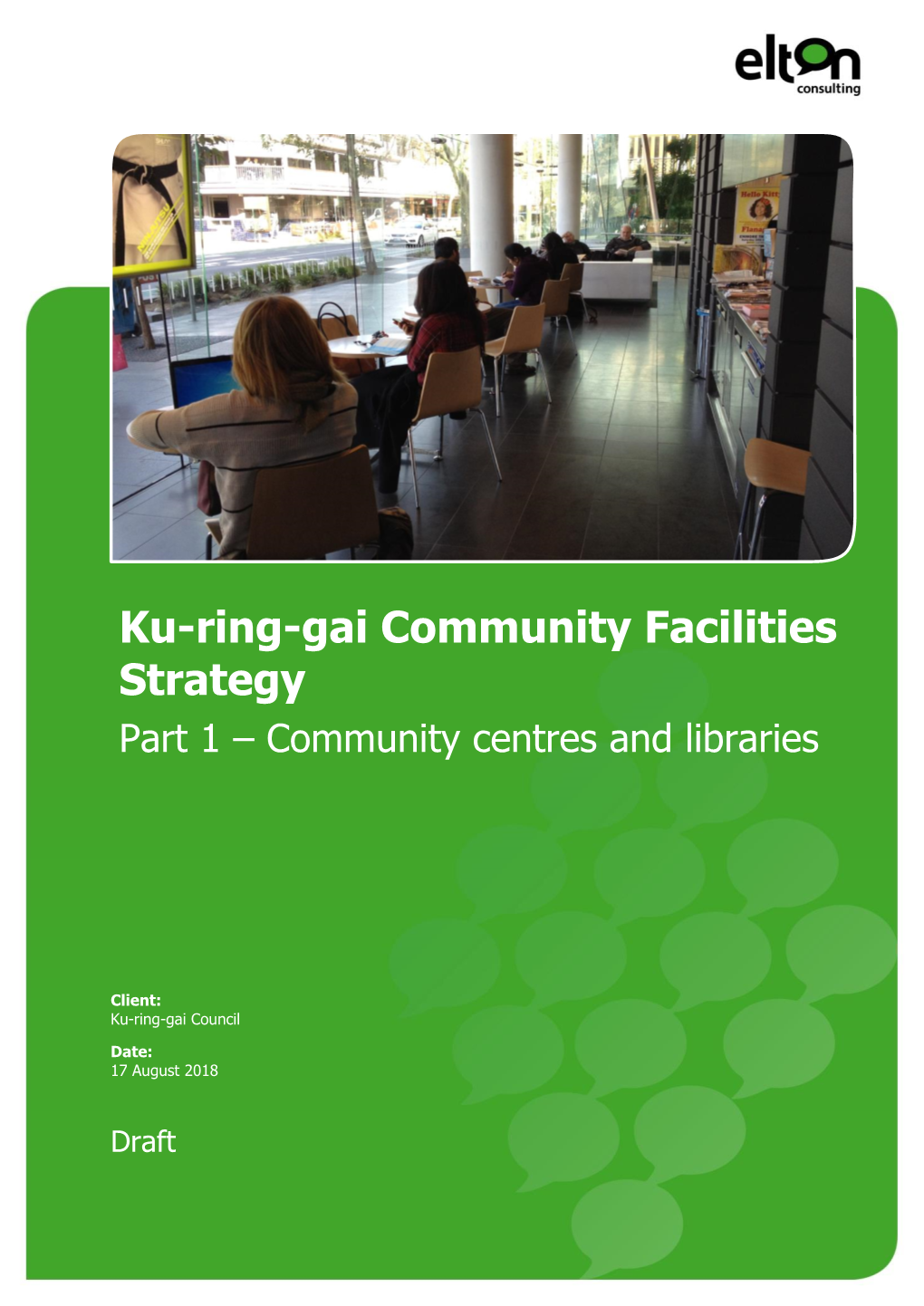 Ku-Ring-Gai Community Facilities Strategy Part 1 – Community Centres and Libraries