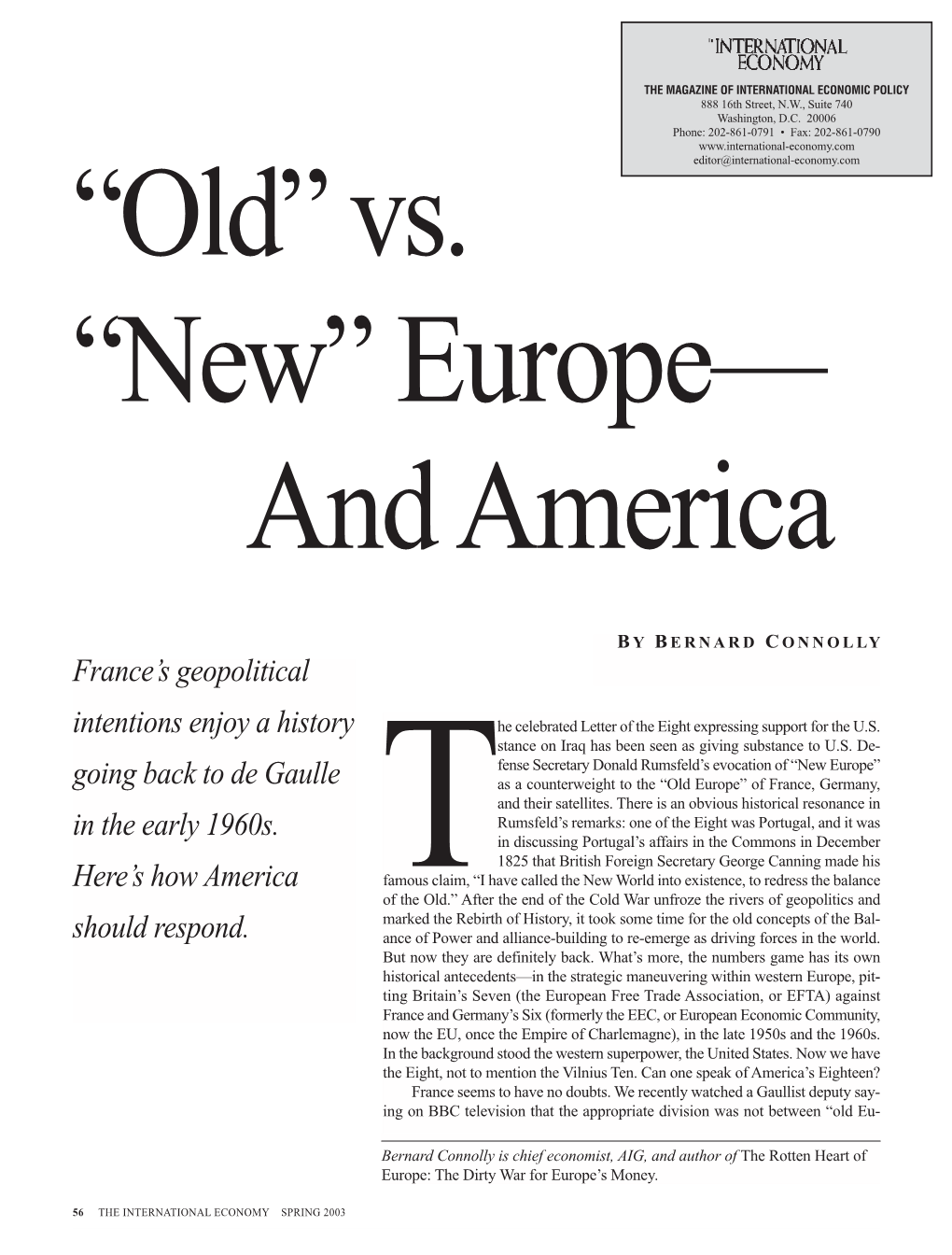 France's Geopolitical Intentions Enjoy a History Going Back to De Gaulle in the Early 1960S. Here's How America Should Respo